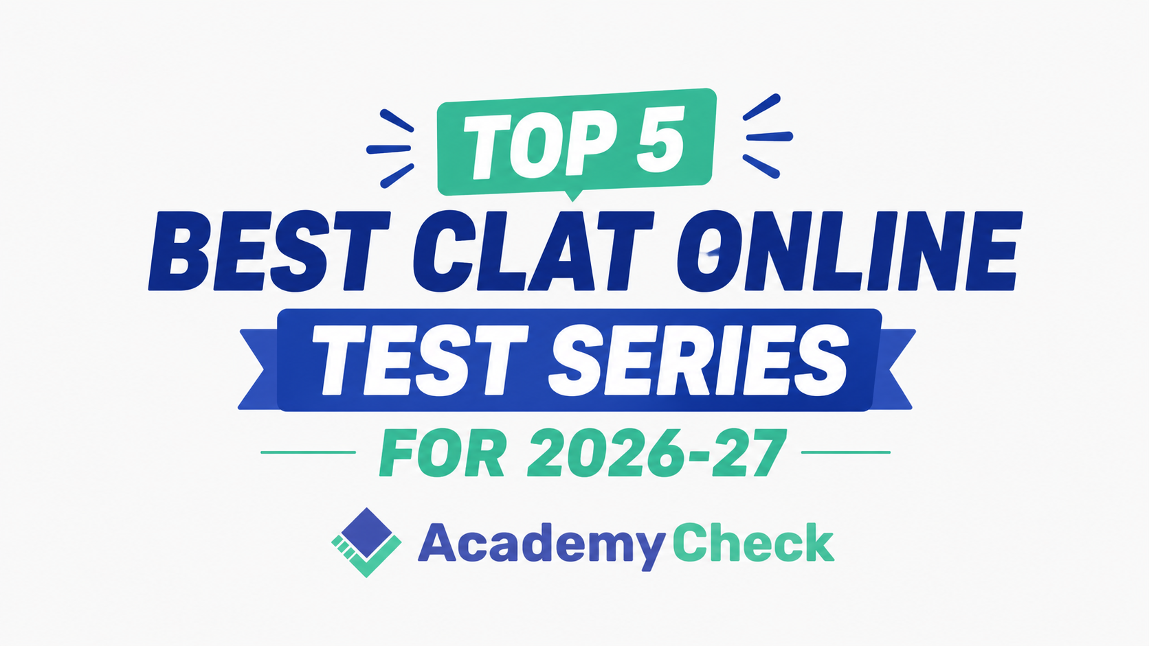 Top 5 CLAT 2026-27 Online Coaching Institutes for Test Series, Mock Tests & PYQs